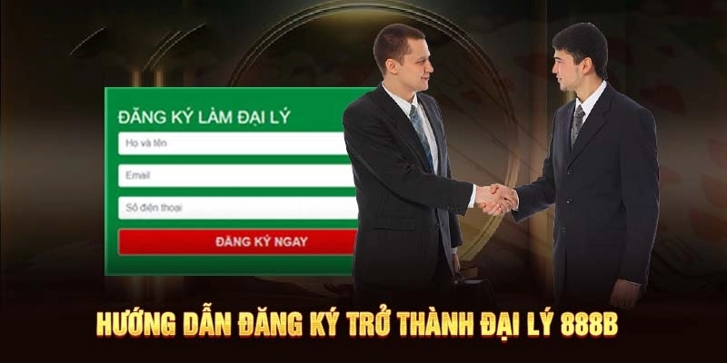 Những lý do mà bạn nên chọn 888b làm đại lý
